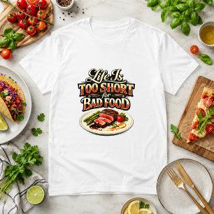 Camiseta A Vida é Curta Demais para Comida Ruim Humor sobre