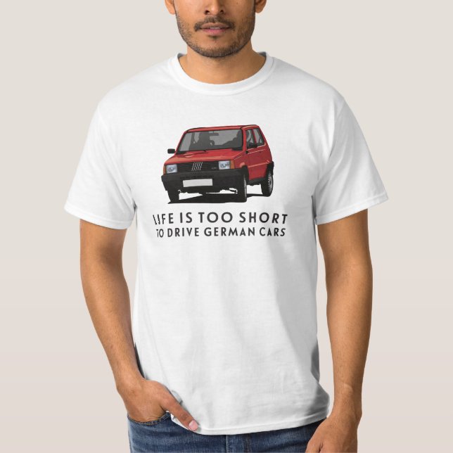 Camiseta A vida é curta demais para dirigir carros alemães, (Frente)