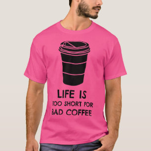 Camiseta A vida é curta demais para o Impressão preto de ca