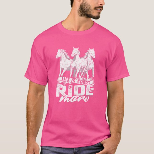 Camiseta A vida é curta mais Cavalo (Frente)