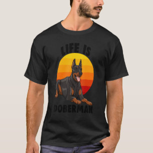 Camiseta A Vida É Doberman Women Ama Doberman Bread 1