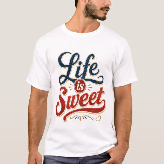 Camiseta A Vida é Doce