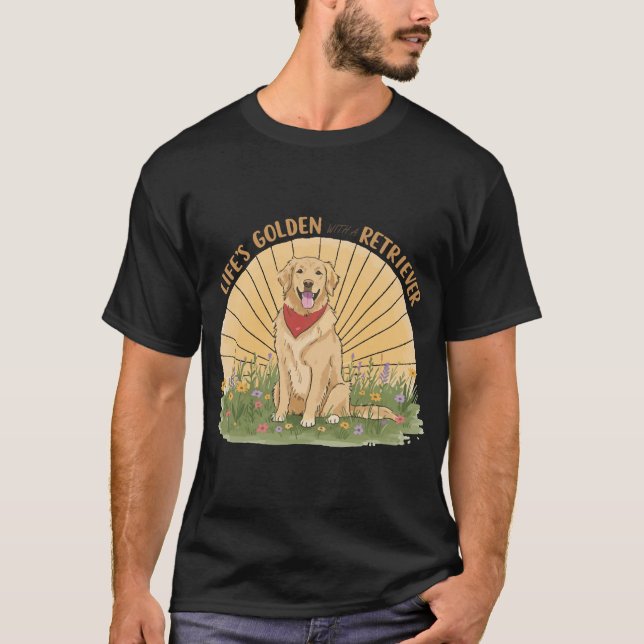 Camiseta A vida é dourada com um Retriever Fofo - design Go (Frente)
