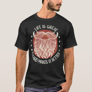 Camiseta A Vida É Excelente, A Barba Faz Com Que A Placa De