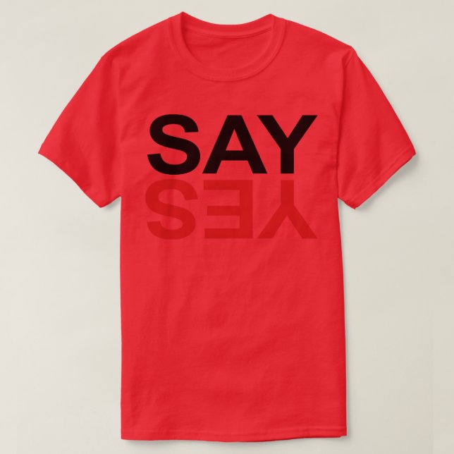 Camiseta A vida é fácil, diga sim (Frente do Design)