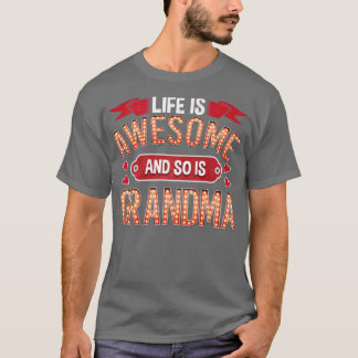 Camiseta A vida é incrível e a vovó também