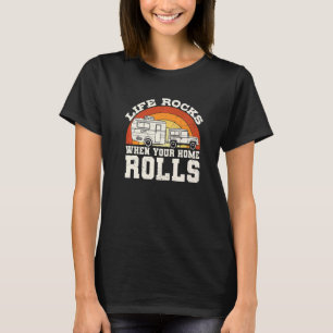 Camiseta A Vida é Incrível Quando Sua Casa Rola Camping Rv