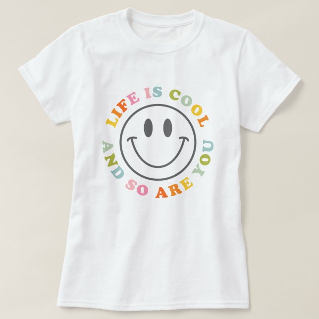 Camiseta A Vida É Legal Feliz Rosto Sorridente Emoji (Frente do Design)