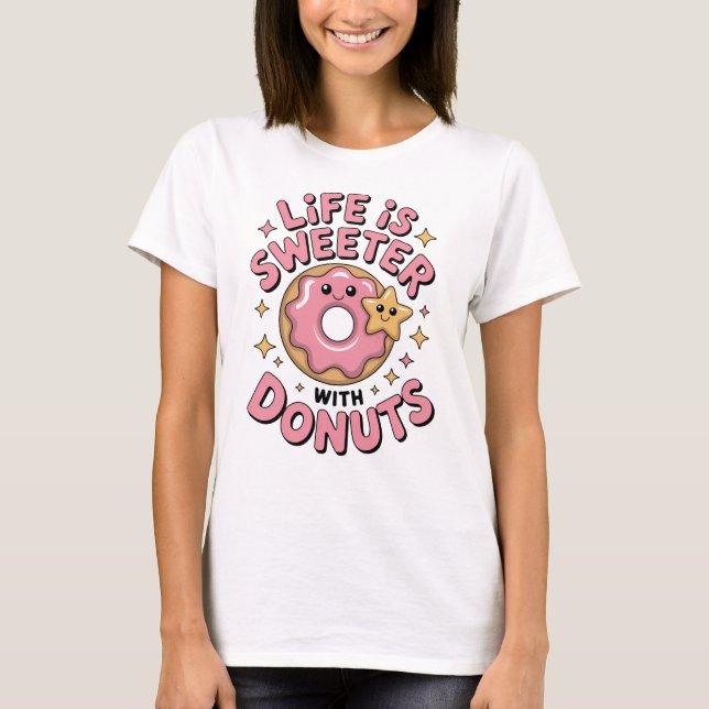 Camiseta A Vida É Mais Doce Com Rosquinhas | Feminino (Frente)