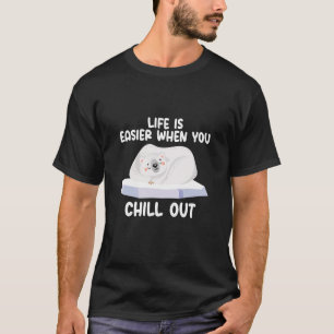 Camiseta A Vida É Mais Fácil Quando Você Arrefece Ursos Pol