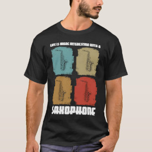 Camiseta a vida é mais interessante com saxofones saxopho