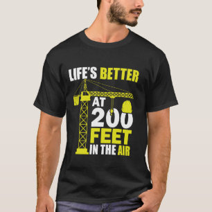 Camiseta A vida é melhor a 60 metros do ar - Operador de gu