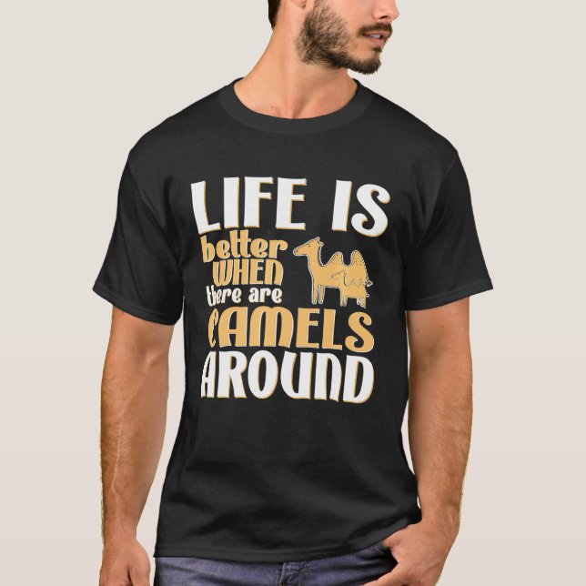 Camiseta A Vida É Melhor Camelo (Frente)