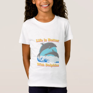 Camiseta A vida é melhor com a T-Shirt dos golfinhos