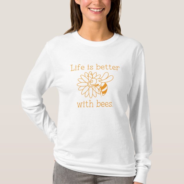 Camiseta A Vida é Melhor Com Abelhas (Frente)