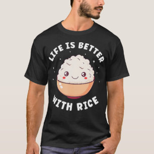 Camiseta A Vida É Melhor Com Arroz Engraçado Amante Do Arro