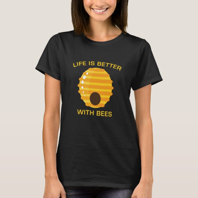 Camiseta A Vida É Melhor Com As Abelhas (Frente)