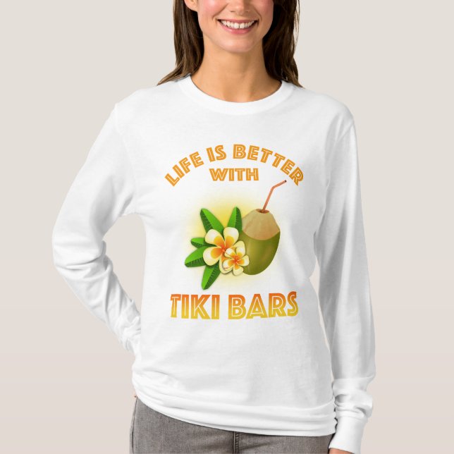 Camiseta A Vida É Melhor Com Bares Tiki (Frente)