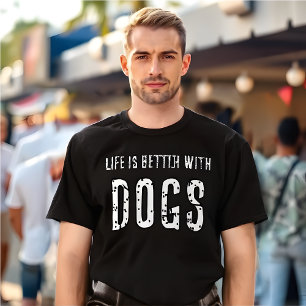 Camiseta A Vida É Melhor Com Cães
