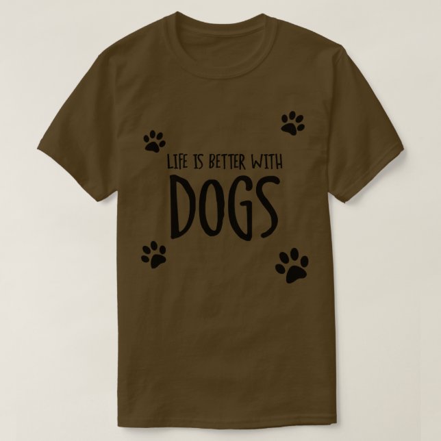 Camiseta A vida é melhor com cães (Frente do Design)