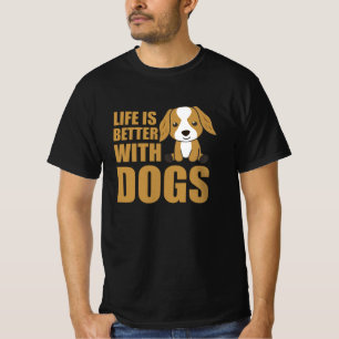 Camiseta A Vida É Melhor Com Cães Cachorros Cachorros Cacho