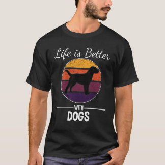 Camiseta A vida é melhor com cães para Pai de cães mães