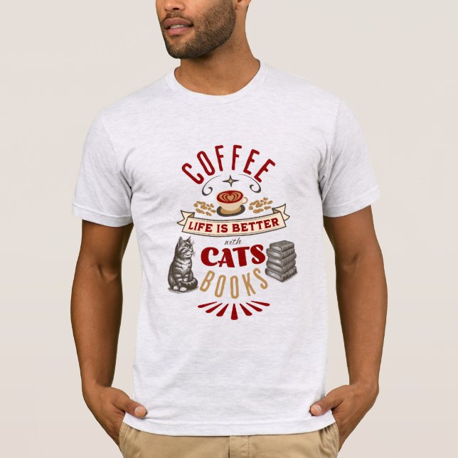 Camiseta A vida é melhor com café, gatos e livros (Frente)