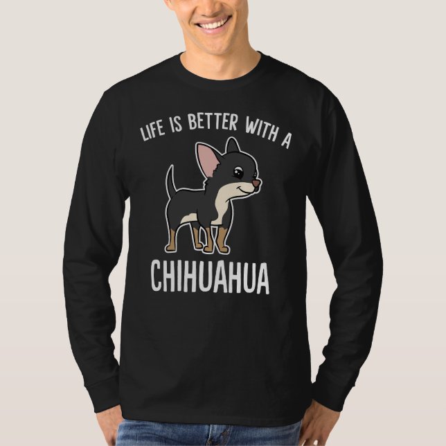 Camiseta A vida é melhor com Chihuahua (Frente)