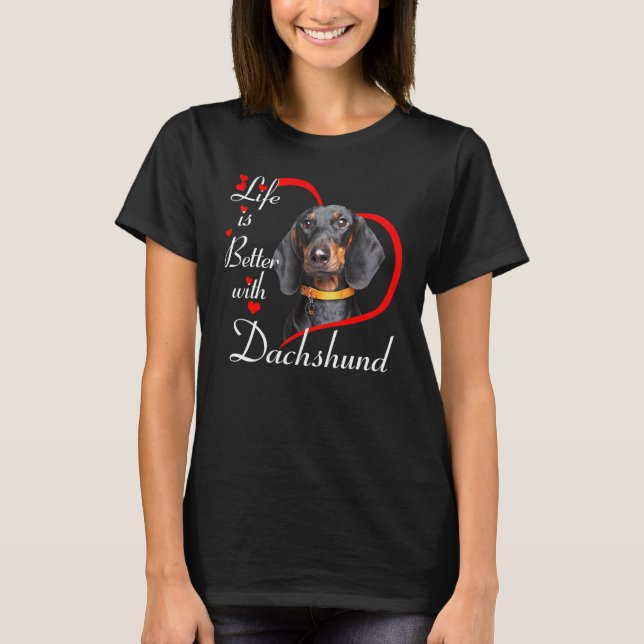 Camiseta A Vida É Melhor Com Dachshund (Frente)