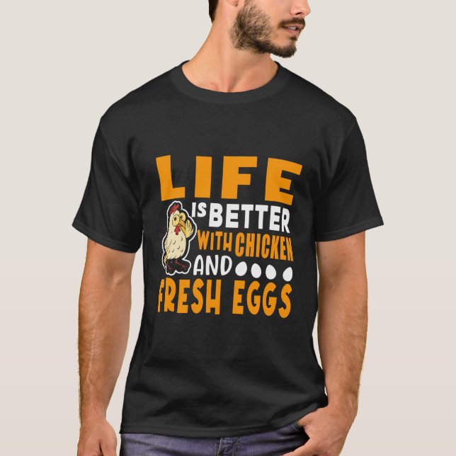 Camiseta A Vida É Melhor Com Galinhas E Ovos Frescos (Frente)