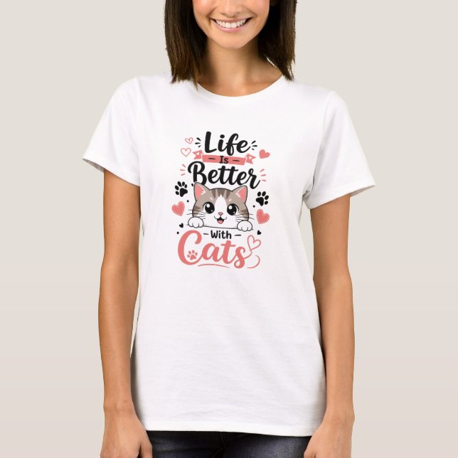 Camiseta A Vida É Melhor Com Gatos (Frente)