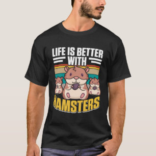 Camiseta A vida é melhor com Hamsters Anões na Europa Síria
