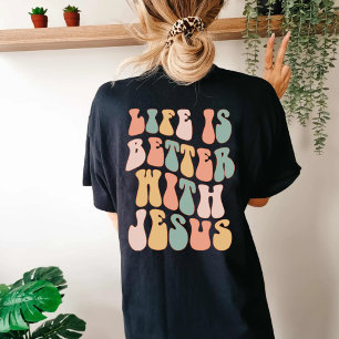 Camiseta A vida é melhor com Jesus