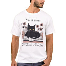 A Vida É Melhor Com Livros E Gatos T-shirt