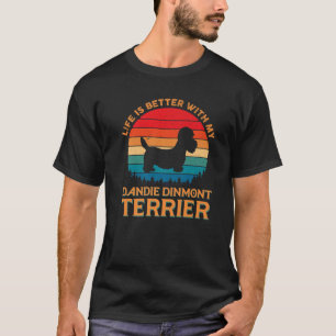 Camiseta A Vida É Melhor Com Meu Cão Dandie Dinmont Terrier