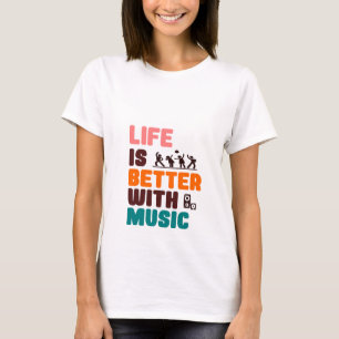 Camiseta A Vida É Melhor Com Música