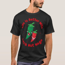 Camiseta A Vida é Melhor Com Naga Extra Quente