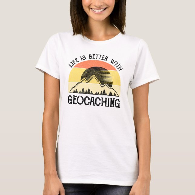 Camiseta A Vida É Melhor Com O Geocaching (Frente)