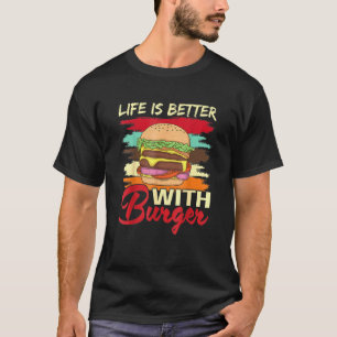 Camiseta A Vida É Melhor Com O Hamburger Burger Comendo Ráp