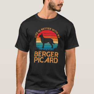 Camiseta A Vida É Melhor Com O Meu Picard Dog Berger Pai Mã