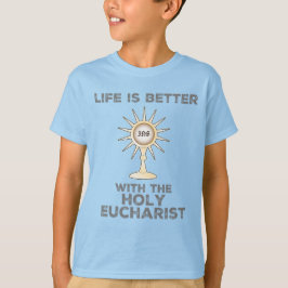 Camiseta A vida é melhor com o Santo Eucarista