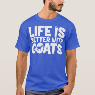 Camiseta A Vida É Melhor Com Os Caprinos Fazendo Piada