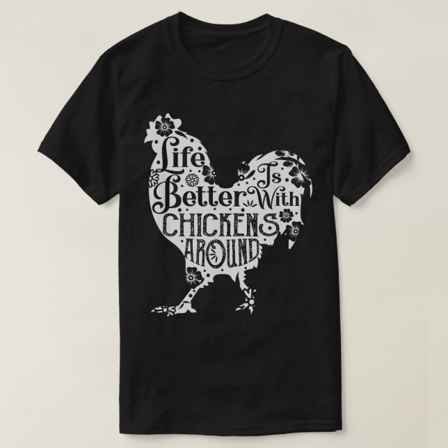 Camiseta A vida é melhor com os frangos de carne (Frente do Design)