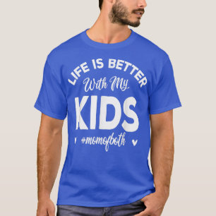 Camiseta A Vida É Melhor Com Os Meus Filhos.