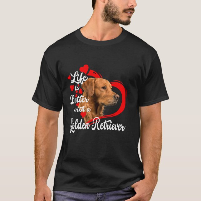 Camiseta A Vida É Melhor Com Os Ouros De Retriever Cães (Frente)