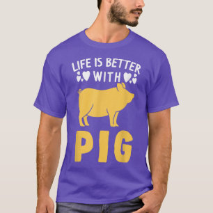 Camiseta A Vida É Melhor Com Os Porcos Porquinhos Boar H
