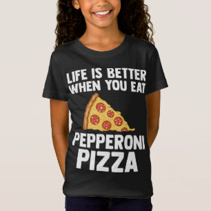Camiseta A Vida É Melhor Com Pepperoni Pizza Ama Italiano