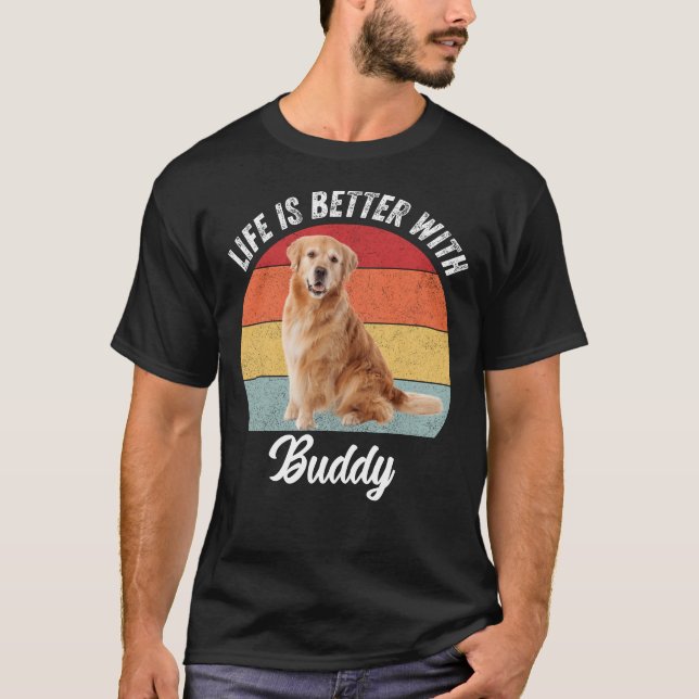 Camiseta A Vida É Melhor Com Seu Nome De Pet E O Foto Retro (Frente)