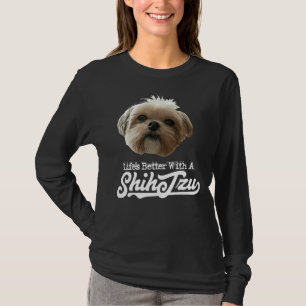 Camiseta A Vida É Melhor Com Shih Tzu