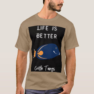 Camiseta a vida é melhor com tangs 4